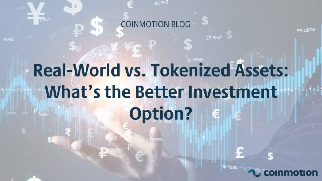 Real-World assets vs Tokenized Assets